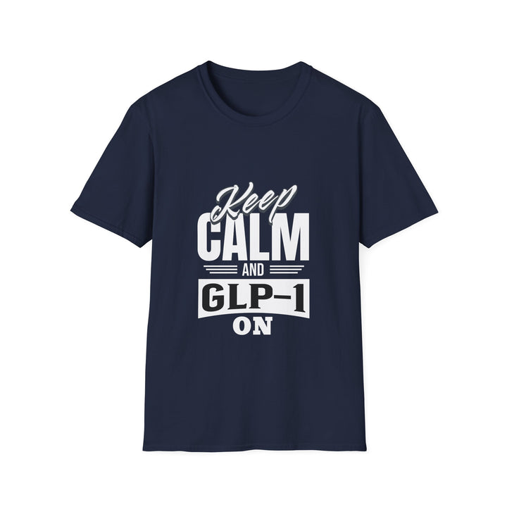 Keep Calm and GLP-1 On T-Shirt: Stay Cool and Motivated!