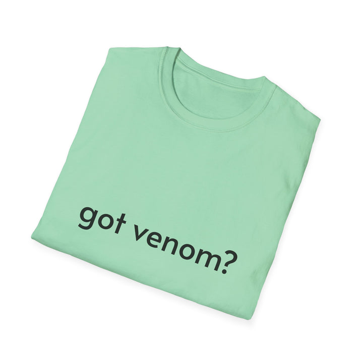 Got Venom? T-Shirt