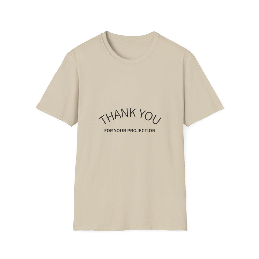 Thank you for your Projection T-Shirt