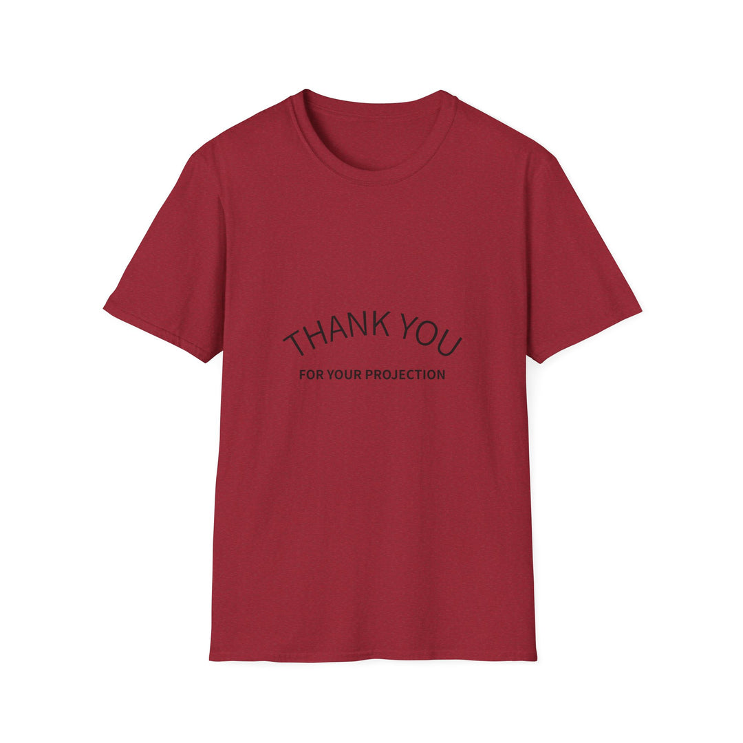 Thank you for your Projection T-Shirt