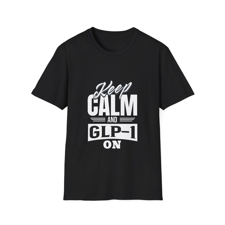 Keep Calm and GLP-1 On T-Shirt: Stay Cool and Motivated!