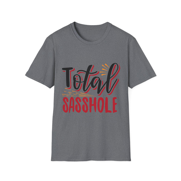 Total Sasshole T-Shirt