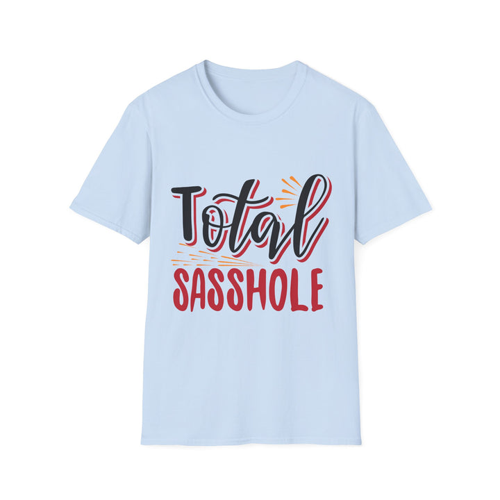 Total Sasshole T-Shirt
