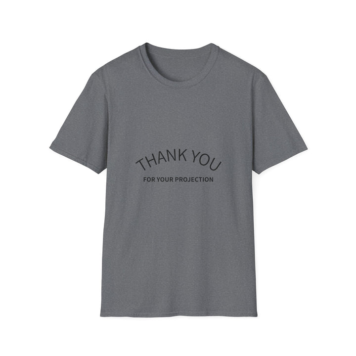 Thank you for your Projection T-Shirt